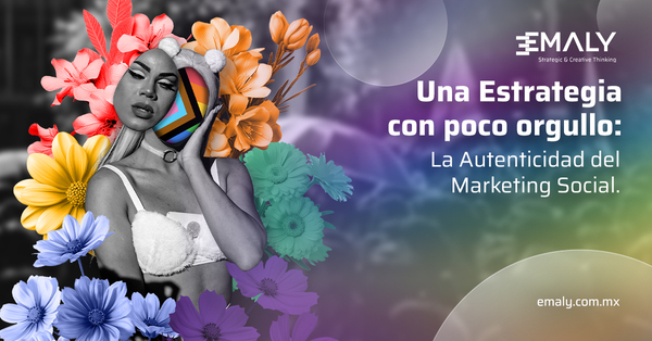 Una estrategia con poco orgullo: la autenticidad del marketing social
