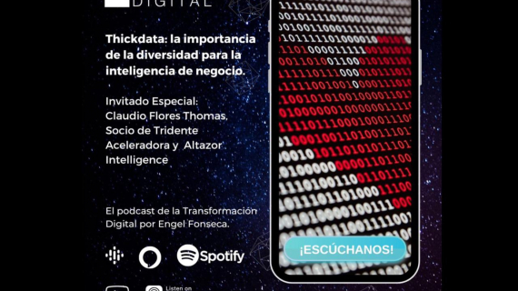  Thick Data: la importancia de la diversidad para la inteligencia de negocio; con Claudio Flores Thomas