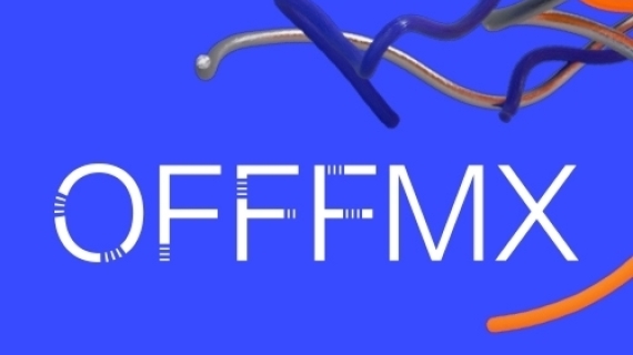 Descubre OFFFMX 2024, festival internacional de creatividad y cultura digital